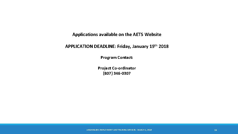 Applications available on the AETS Website APPLICATION DEADLINE: Friday, January 19 th 2018 Program