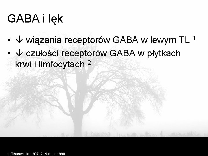 GABA i lęk • wiązania receptorów GABA w lewym TL 1 • czułości receptorów