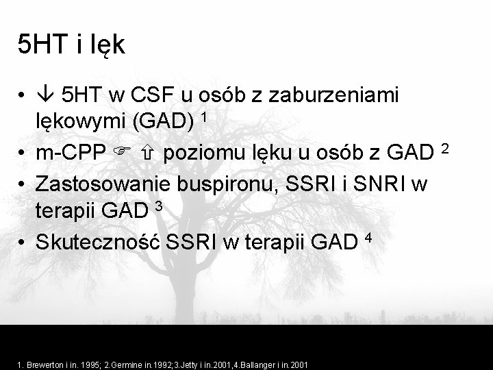 5 HT i lęk • 5 HT w CSF u osób z zaburzeniami lękowymi