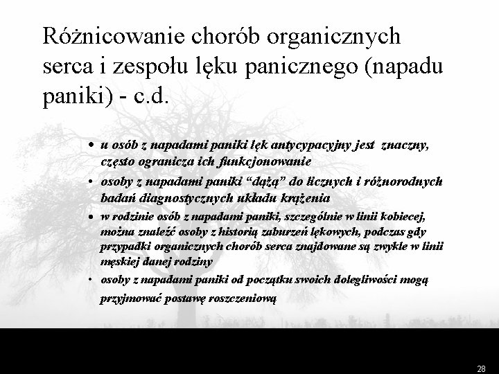 Różnicowanie chorób organicznych serca i zespołu lęku panicznego (napadu paniki) - c. d. ·