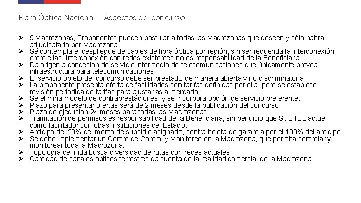 Fibra Óptica Nacional – Aspectos del concurso Ø 5 Macrozonas, Proponentes pueden postular a