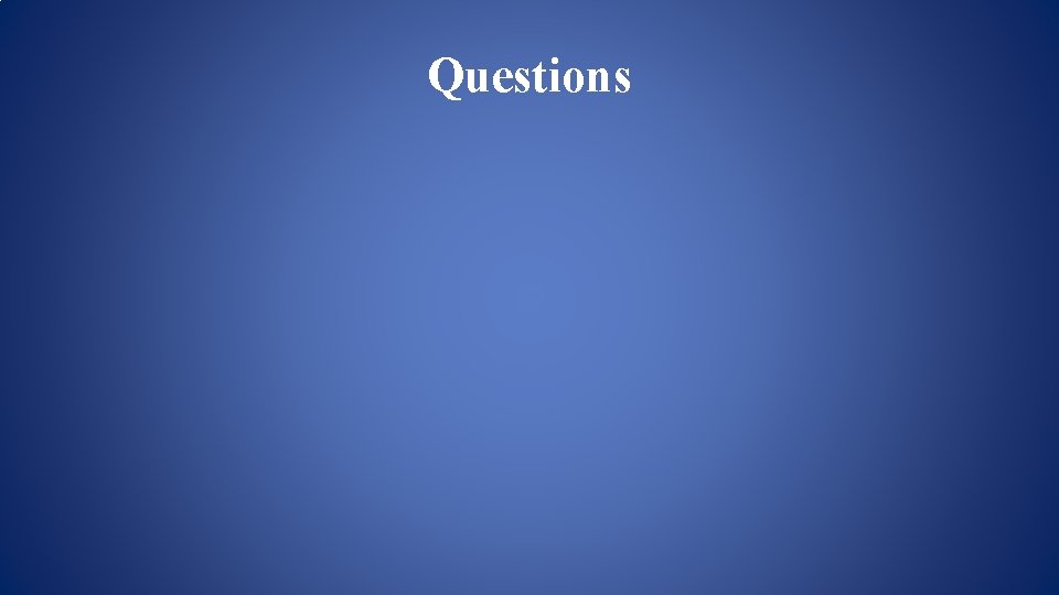 Questions Questions
