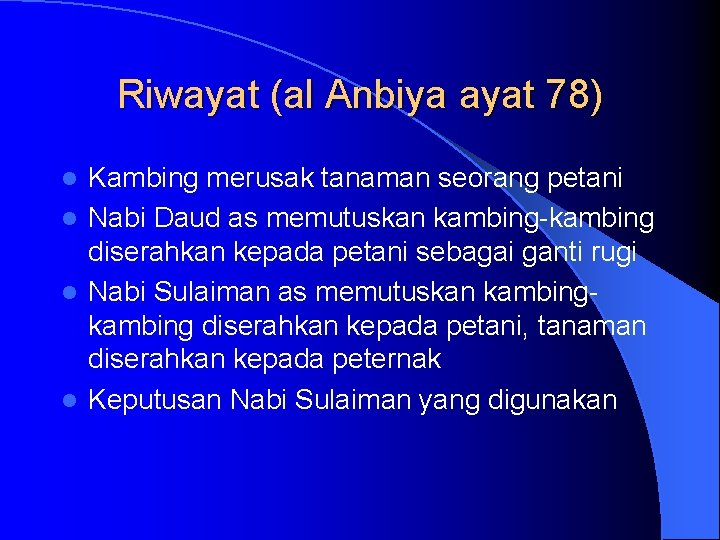 Riwayat (al Anbiya ayat 78) Kambing merusak tanaman seorang petani l Nabi Daud as