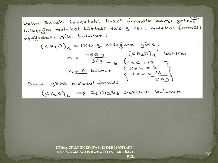 KİM 213 ORGANİK KİMYA I (E) DERS NOTLARI DOÇ. DR. KAMRAN POLAT-A. Ü. FEN