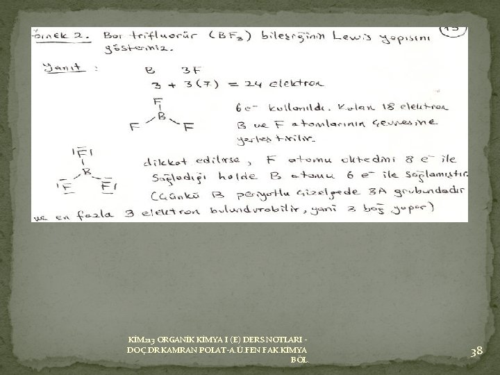 KİM 213 ORGANİK KİMYA I (E) DERS NOTLARI DOÇ. DR. KAMRAN POLAT-A. Ü. FEN