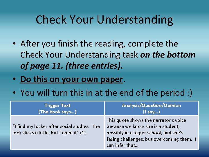 Check Your Understanding • After you finish the reading, complete the Check Your Understanding