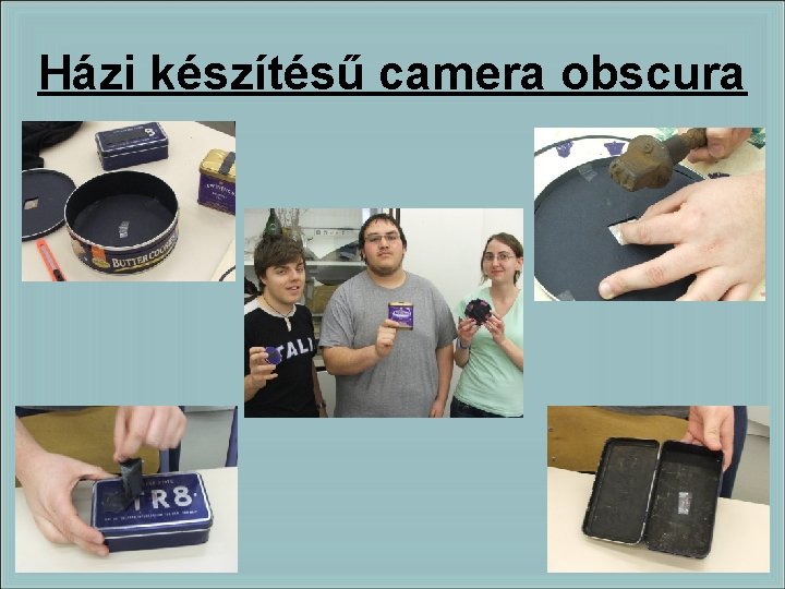 Házi készítésű camera obscura 