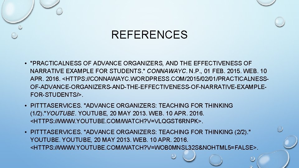 REFERENCES • "PRACTICALNESS OF ADVANCE ORGANIZERS, AND THE EFFECTIVENESS OF NARRATIVE EXAMPLE FOR STUDENTS.