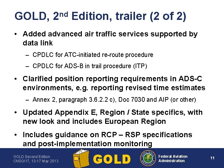 GOLD, 2 nd Edition, trailer (2 of 2) • Added advanced air traffic services