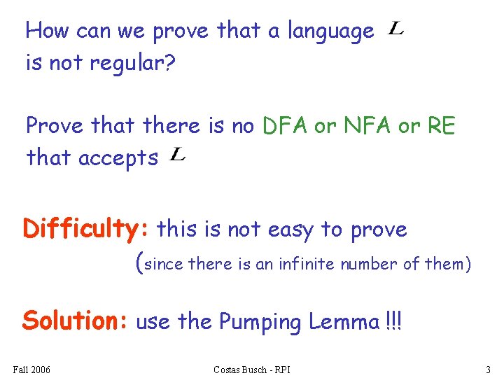 How can we prove that a language is not regular? Prove that there is