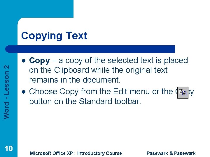 Copying Text Word - Lesson 2 l 10 l Copy – a copy of