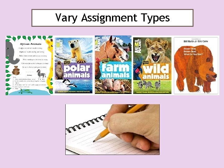 Vary Assignment Types 