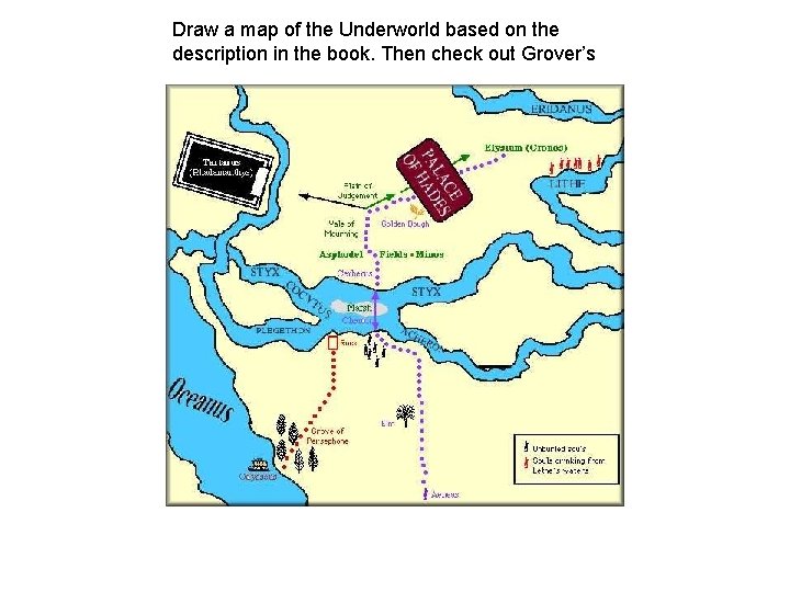 Draw a map of the Underworld based on the description in the book. Then