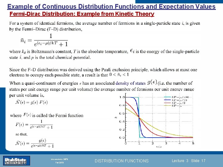 Example of Continuous Distribution Functions and Expectation Values Fermi-Dirac Distribution: Example from Kinetic Theory