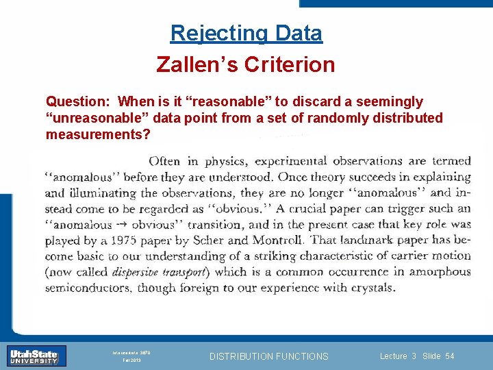 Rejecting Data Zallen’s Criterion Question: When is it “reasonable” to discard a seemingly “unreasonable”