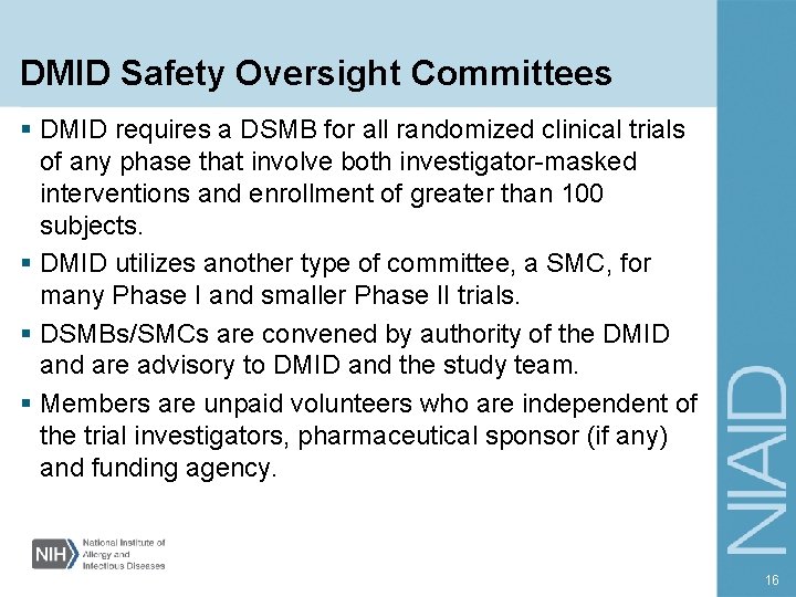 Investigator Training DMID Data and Safety Monitoring Boards