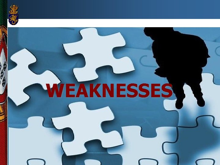 WEAKNESSES 9 