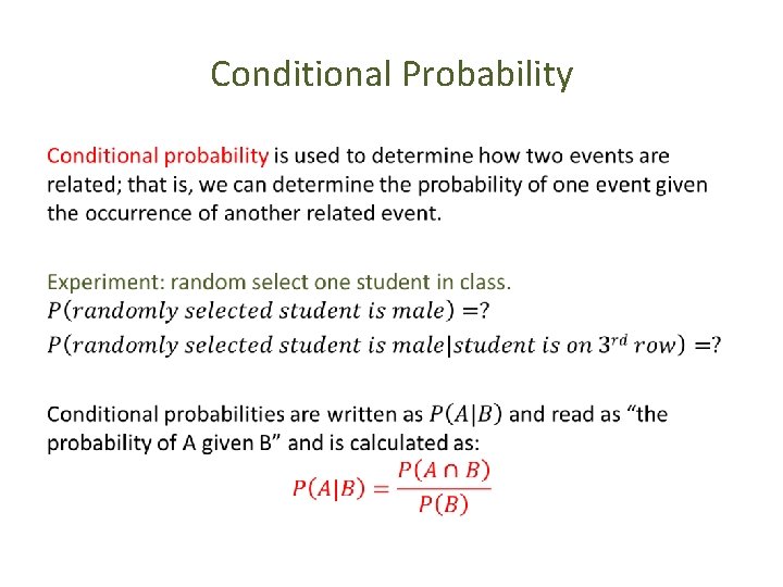 Conditional Probability • 
