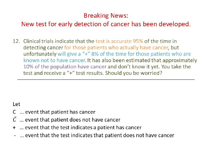 Breaking News: New test for early detection of cancer has been developed. • 