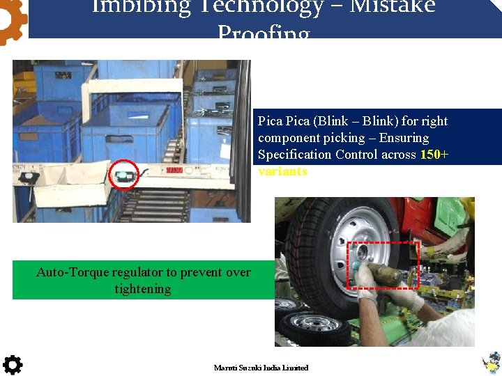 Imbibing Technology – Mistake Proofing Pica (Blink – Blink) for right component picking –