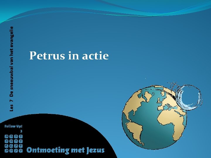 Les 7 De sneeuwbal van het evangelie Petrus in actie 