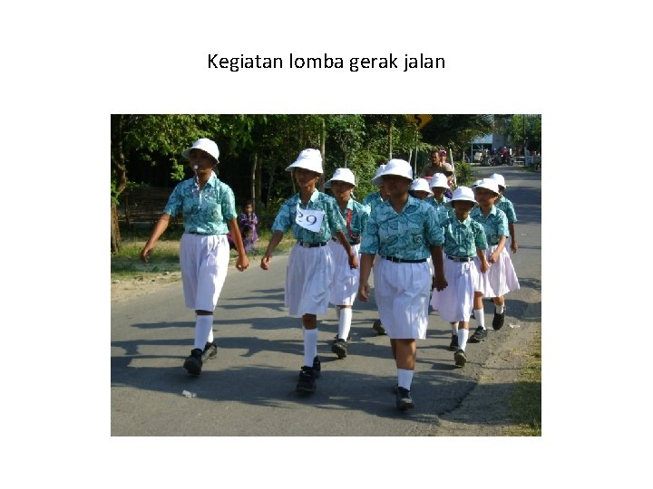 Kegiatan lomba gerak jalan 