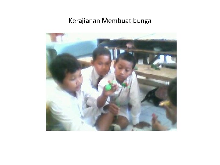 Kerajianan Membuat bunga 