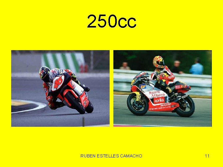 250 cc RUBEN ESTELLES CAMACHO 11 