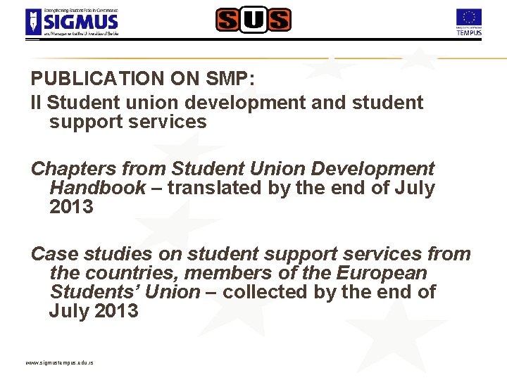 PUBLICATION ON SMP: II Student union development and student support services Chapters from Student