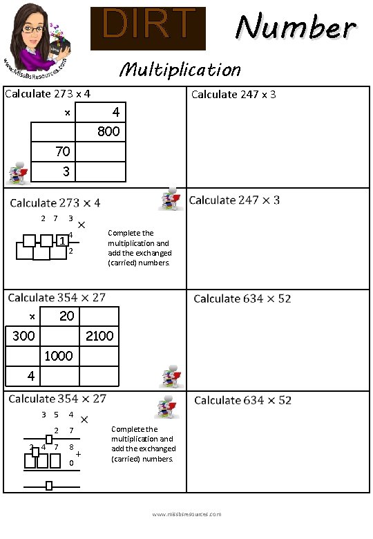DIRT Number Multiplication Calculate 273 x 4 × Calculate 247 x 3 4 800