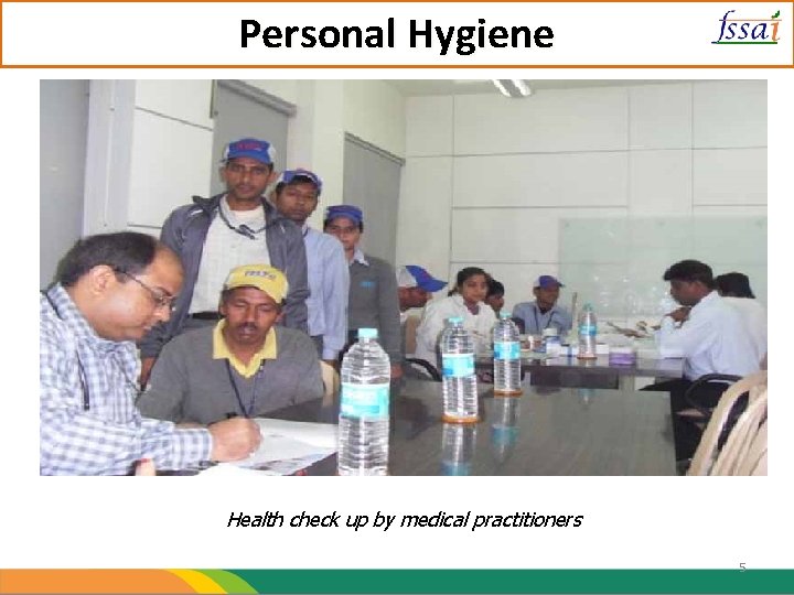 Personal Hygiene Health check up by medical practitioners 5 