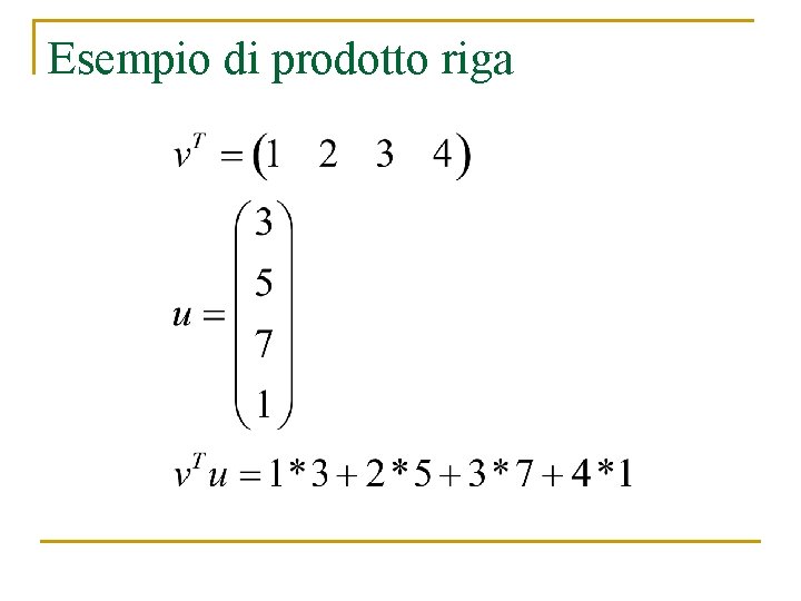 Esempio di prodotto riga Esempio di prodotto riga