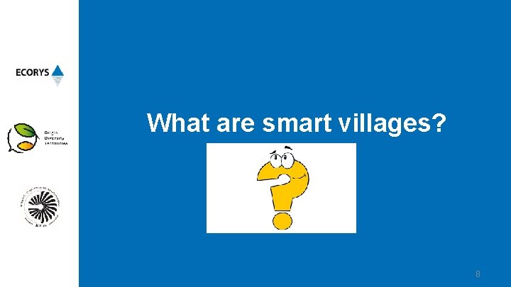 What are smart villages? 8 