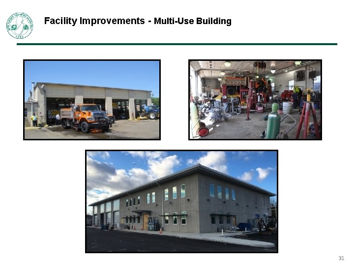 Facility Improvements - Multi-Use Building 31 