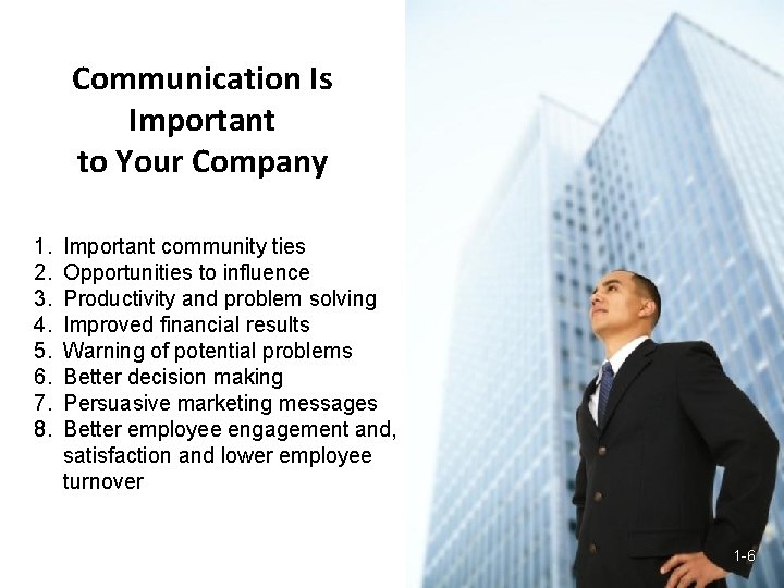 Communication Is Important to Your Company 1. 2. 3. 4. 5. 6. 7. 8.