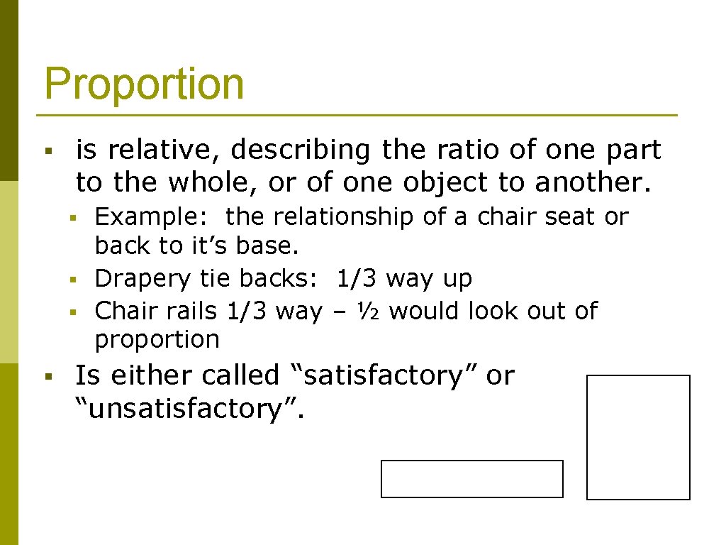 Proportion § is relative, describing the ratio of one part to the whole, or