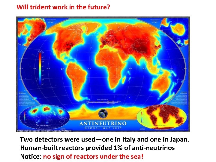 Will trident work in the future? Two detectors were used—one in Italy and one