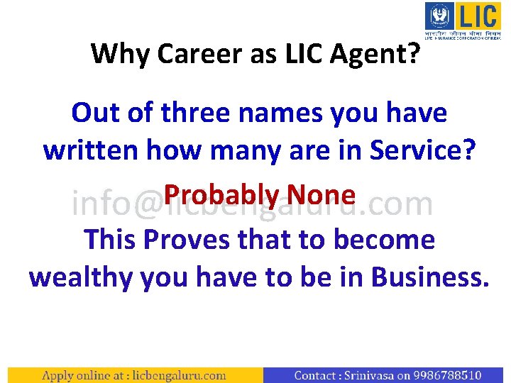 Why Career as LIC Agent? Out of three names you have written how many