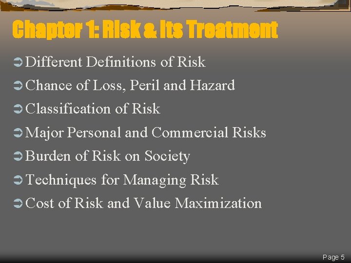Chapter 1: Risk & Its Treatment Ü Different Ü Chance Definitions of Risk of