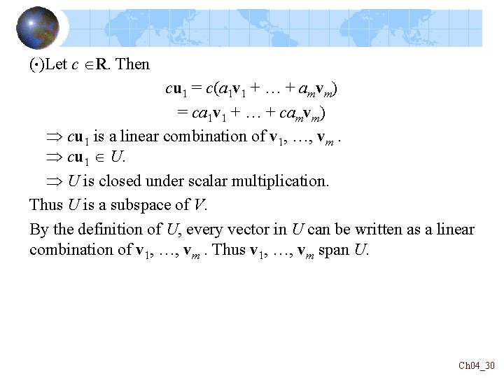 ( )Let c R. Then cu 1 = c(a 1 v 1 + …