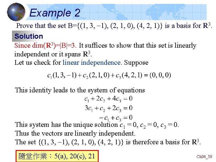 Example 2 Prove that the set B={(1, 3, -1), (2, 1, 0), (4, 2,
