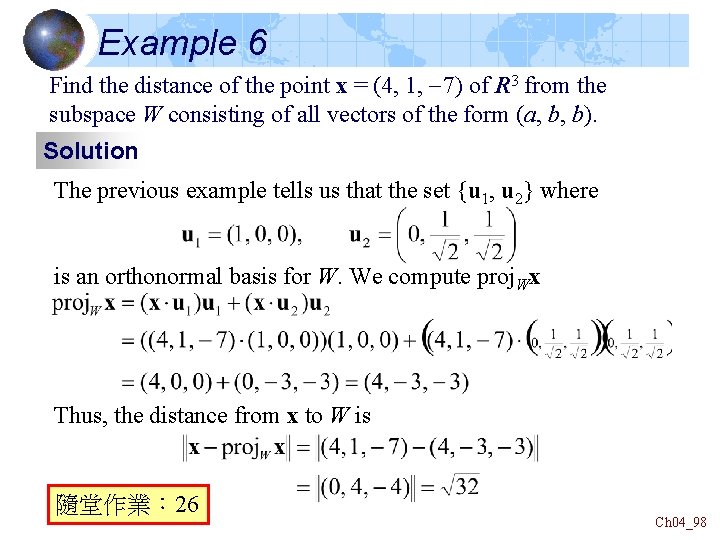 Example 6 Find the distance of the point x = (4, 1, -7) of Example 6 Find the distance of the point x = (4, 1, -7) of