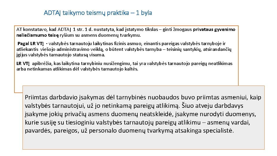 ADTAĮ taikymo teismų praktika – 1 byla AT konstatavo, kad ADTAĮ 1 str. 1
