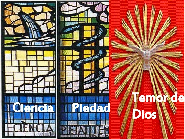 Ciencia Piedad Temor de Dios Ciencia Piedad Temor de Dios