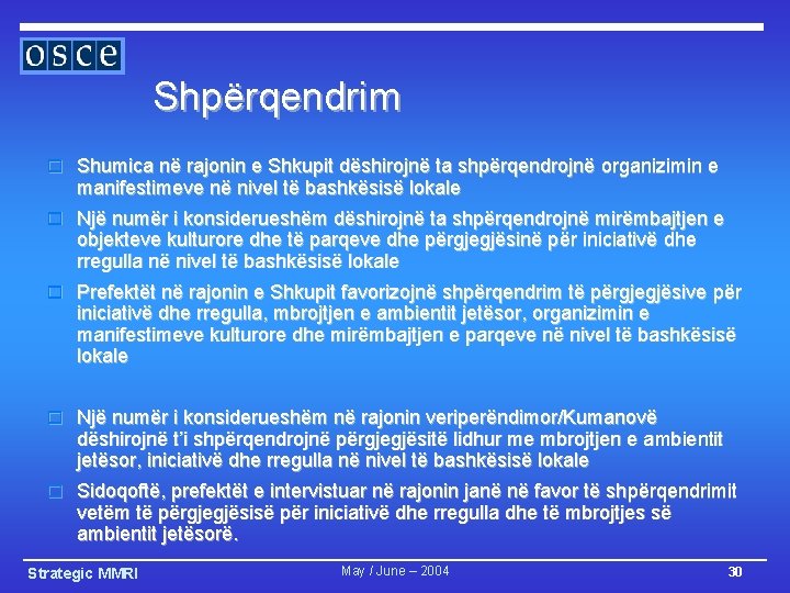 Shpërqendrim o Shumica në rajonin e Shkupit dëshirojnë ta shpërqendrojnë organizimin e manifestimeve në