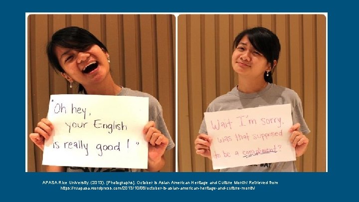 APASA Rice University. (2013). [Photographs]. October is Asian American Heritage and Culture Month! Retrieved