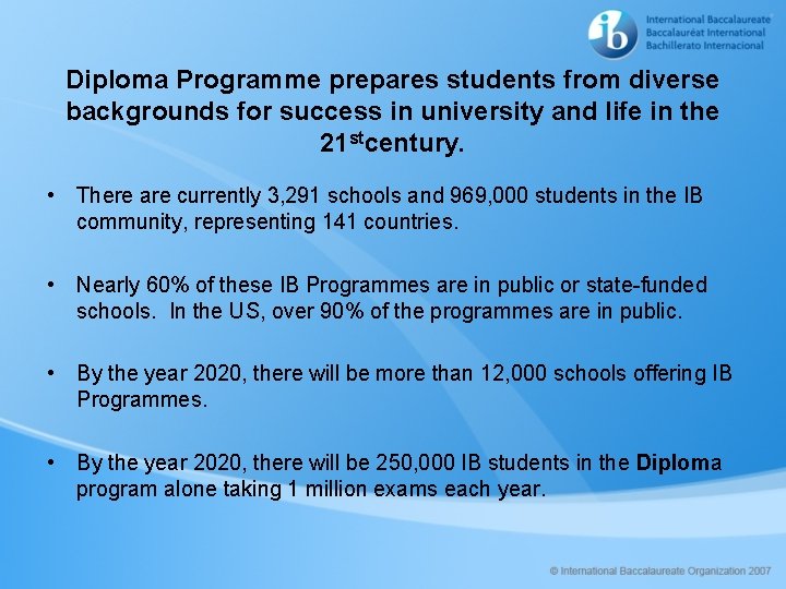 Diploma Programme prepares students from diverse backgrounds for success in university and life in