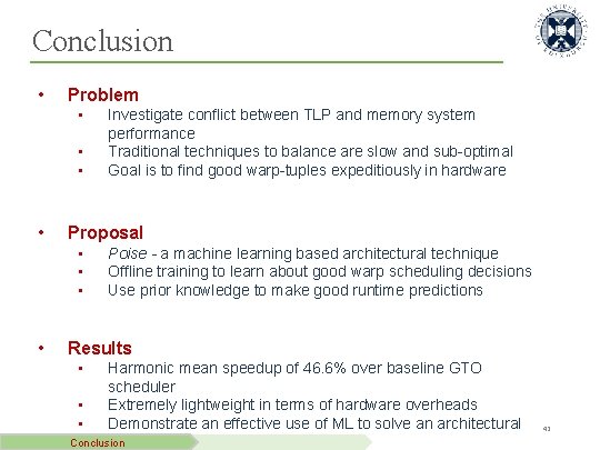 Conclusion • Problem • • Proposal • • Investigate conflict between TLP and memory