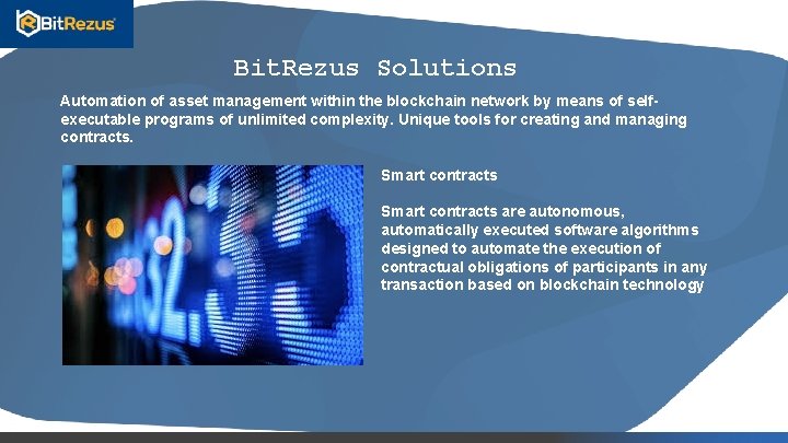 Bit. Rezus Solutions Automation of asset management within the blockchain network by means of