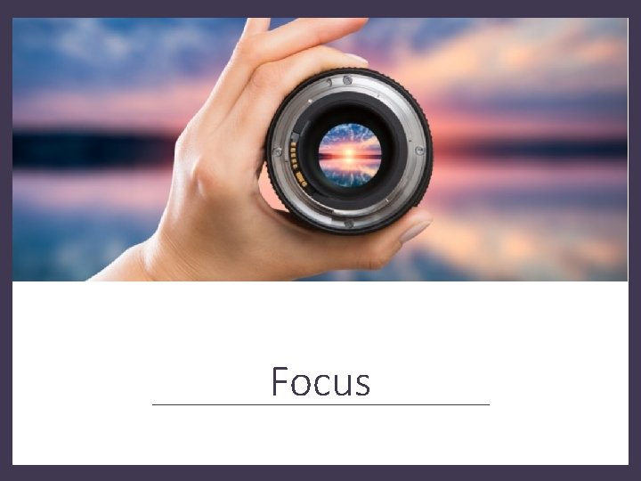 Focus 